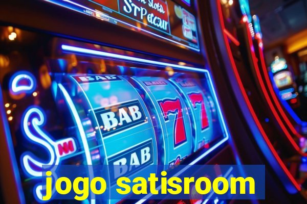 jogo satisroom